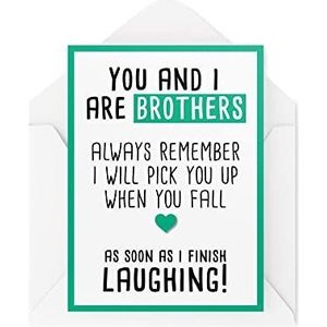 Grappige verjaardagskaarten | You I Brothers Altijd Have Your Back When You Fall | Kaarten voor hem | Joking Comedy Humour Blague Banter Fun | CBH300