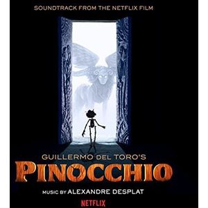 Guillermo Del Toro'S Pinocchio (Soundtrack from the Netflix Film)