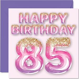 Verjaardagskaart 85 jaar voor vrouwen, roze en paarse glitterballonnen, verjaardagskaarten voor 85e vrouw, grootmoeder, oma, oma, oma, 145 mm x 145 mm, 85 mm