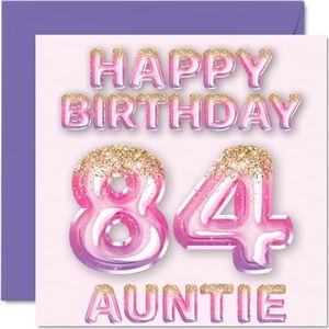Verjaardagskaart voor tante 84 jaar, roze en paarse glitterballonnen, verjaardagskaarten voor 84-jarige tante van neef en nichtje, 145 mm x 145 mm