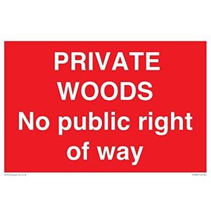 Panneau « Private Woods No public right of way » - 300 x 200 mm - A4L