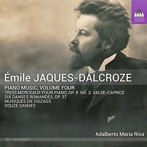 Jaques-Dalcroze, Emile : Musique pour Piano Volume 4