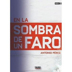 En la sombra de un faro