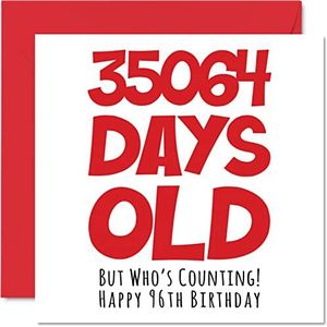 Verjaardagskaart voor 96e verjaardag voor mannen en vrouwen – 35064 Days Old – grappige verjaardagskaart voor volwassenen – 96e verjaardag – 145 mm x 145 mm