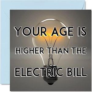 Grappige verjaardagskaarten voor mannen en vrouwen - The Electric Bill - verjaardagskaart voor mama, papa, vriend, oma, tante, oom, broer, zus, 145 mm x 145 mm