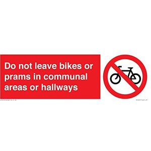 Bord ""Do Not Leave Bikes of Kinderwagen in Communal"", 300 x 100 mm, L31