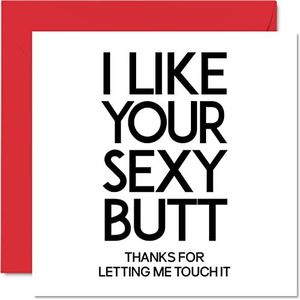 Stuff4 Grappige Valentijnsdagkaart voor vriendin, vriend, I Like Your Sexy Butt Bum, verjaardagskaart voor vrouw, echtgenoot, partner, verloofde, haar, 145 mm x 145 mm