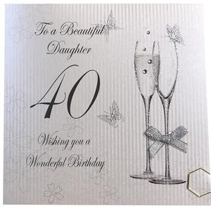 white cotton cards Verjaardagskaart voor de 40e verjaardag ""To a Beautiful Daughter 40 Wishing You a Wonderful BD10-40