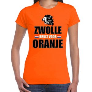 Oranje t-shirt Zwolle brult voor oranje dames - Holland / Nederland supporter shirt EK/ WK - Feestshirts