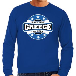 Have fear Greece is here / Griekenland supporter sweater blauw voor heren - Feesttruien