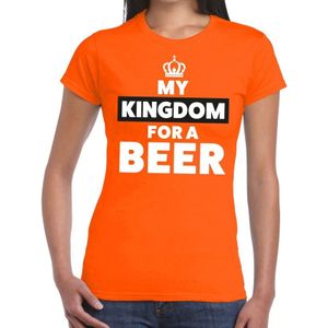 Oranje My kingdom for a beer t-shirt dames - Feestshirts