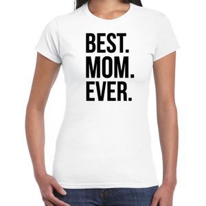 Best mom ever punt t-shirt wit voor dames - moederdag cadeau shirt mama - Feestshirts