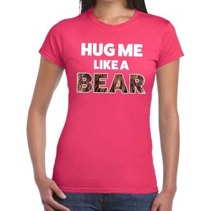 Hug me like a bear tekst t-shirt roze dames - Feestshirts