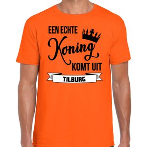 Oranje Koningsdag t-shirt - echte Koning komt uit Tilburg - heren - Feestshirts