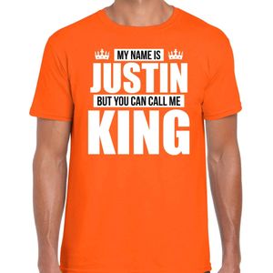 Naam cadeau t-shirt my name is Justin - but you can call me King oranje voor heren - Feestshirts