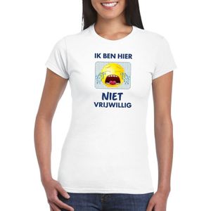 Ik ben hier niet vrijwillig t-shirt wit dames - Feestshirts