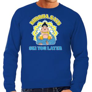 Apres ski sweater voor heren - Buddha says ski you later - blauw - apresski/wintersport - Feesttruien