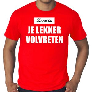 Grote maten Kerst is: je lekker volvreten Kerst t-shirt / Kerst outfit rood voor heren - kerst t-shirts