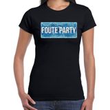 Foute party fun tekst t-shirt zwart voor dames - Feestshirts