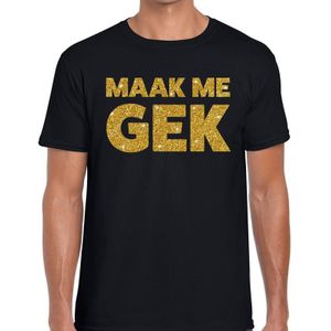 Maak me Gek glitter tekst t-shirt zwart heren - Feestshirts
