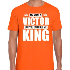 Naam cadeau t-shirt my name is Victor - but you can call me King oranje voor heren - Feestshirts