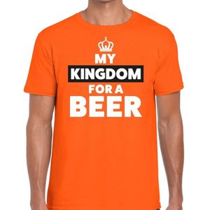 Oranje Koningsdag My Kingdom for a beer t-shirt voor heren - Feestshirts