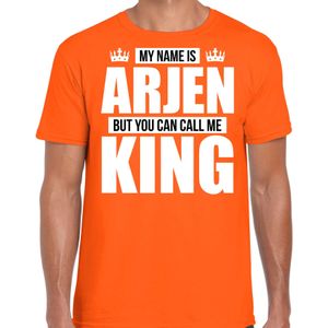 Naam cadeau t-shirt my name is Arjen - but you can call me King oranje voor heren - Feestshirts