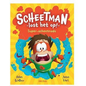 Scheetman Lost het Op! Super-Scheetnado Kinderboek