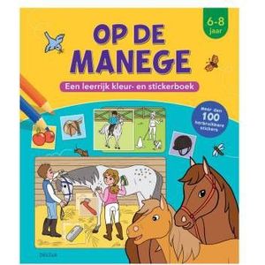 Een Leerrijk Kleur- en Stickerboek - Op de Manege