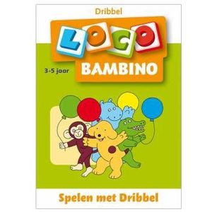 Bambino Loco - Spelen met Dribbel 3-5 jaar
