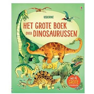 Het Grote Boek over Dinosaurussen