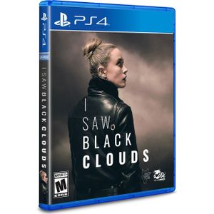 I Saw Black Clouds (Limited Run Games)