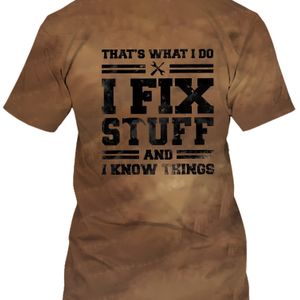 Zomer 3D Print Letter T-shirt: "Dat is wat ik doe, ik repareer dingen en ik weet dingen" - Casual heren T-shirt met ronde hals, polyester, korte mouw, volwassen maat, buitenactiviteiten