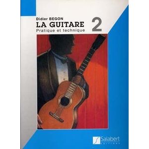 Didier Begon - La Guitare Volume 2 - Gitaar