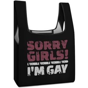 Sorry Girls I'm Gay herbruikbare boodschappentassen opvouwbare boodschappentassen grote opvouwbare draagtas met lange handgrepen