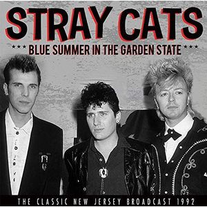 Stray Cats - Blue Summer In The Garden State - CD