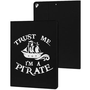 Trust Me I'm A Pirate Case Compatibel Voor iPad Pro 2015/2017 (12.9 inch) Slanke Case Cover Beschermende Tablet Cases Stand Cover