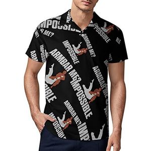 Wrestling Armbar Me Impossible Heren Golf Polo-Shirt Zomer Korte Mouw T-Shirt Casual Sneldrogende Tees 4XL
