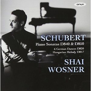 Shai Wosner - Piano Sonatas D840 & D850/Six Germa