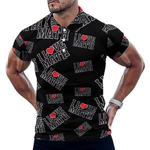 I Love Heart Math Casual Polo Shirts Voor Mannen Slim Fit Korte Mouw T-shirt Sneldrogende Golf Tops Tees S
