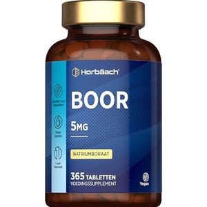 Boron Supplement 5mg pure boor per tablet | 365 Tabletten in een jaarvoorraad | Hoge Dosering | Vegetarisch | Horbaach