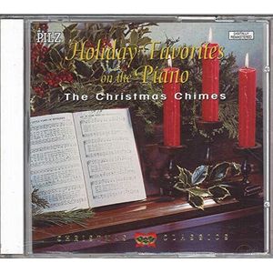 Holiday Favorites on the Piano The Christmas Chimes (UK Import)