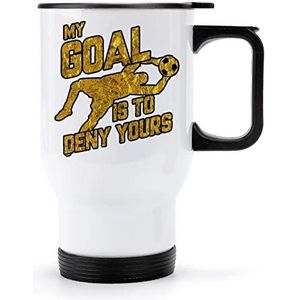 My Goal Is To Deny Yours Voetbal Reizen Koffiemok met Handvat & Deksel Rvs Auto Cup Dubbelwandige Koffiemokken