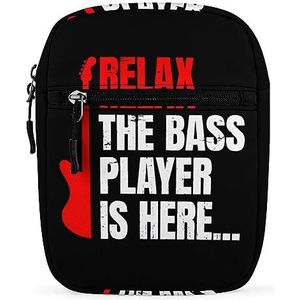 Relax The Bass Player Is Here Mini Crossbody Tas Unisex Anti-Diefstal Side Schoudertassen Reizen Kleine Messenger Bag