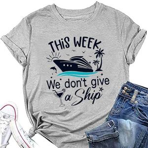 Deze week geven we geen schip vrouwen vakantie T-shirt schattig schip kokosnoot boom wijnglas grafische zomer vakantie T-shirts, Grijs, M