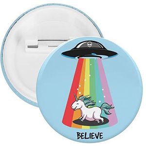 Geloof in Eenhoorn UFO Ronde Knop Broche Pin Leuke Blik Badge Gift Kleding Accessoires Voor Mannen Vrouwen