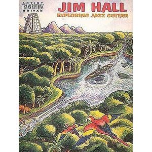 Jim Hall : Exploring Jazz gitar