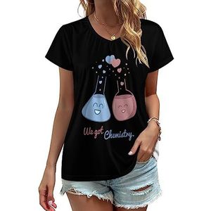 We Got Chemistry Love Pun Dames V-hals T-shirts Leuke Grafische Korte Mouw Casual Tee Tops XL
