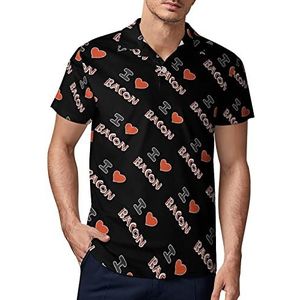 I Love Bacon golfpoloshirt voor heren, zomer, korte mouwen, casual, sneldrogend, XL