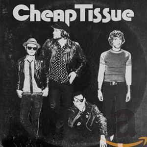 Cheap Tissue - Cheap Tissue